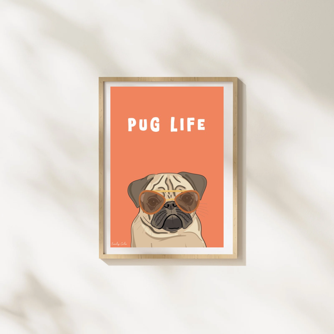 Pug Life; Bold Pug Dog Digital Poster Print