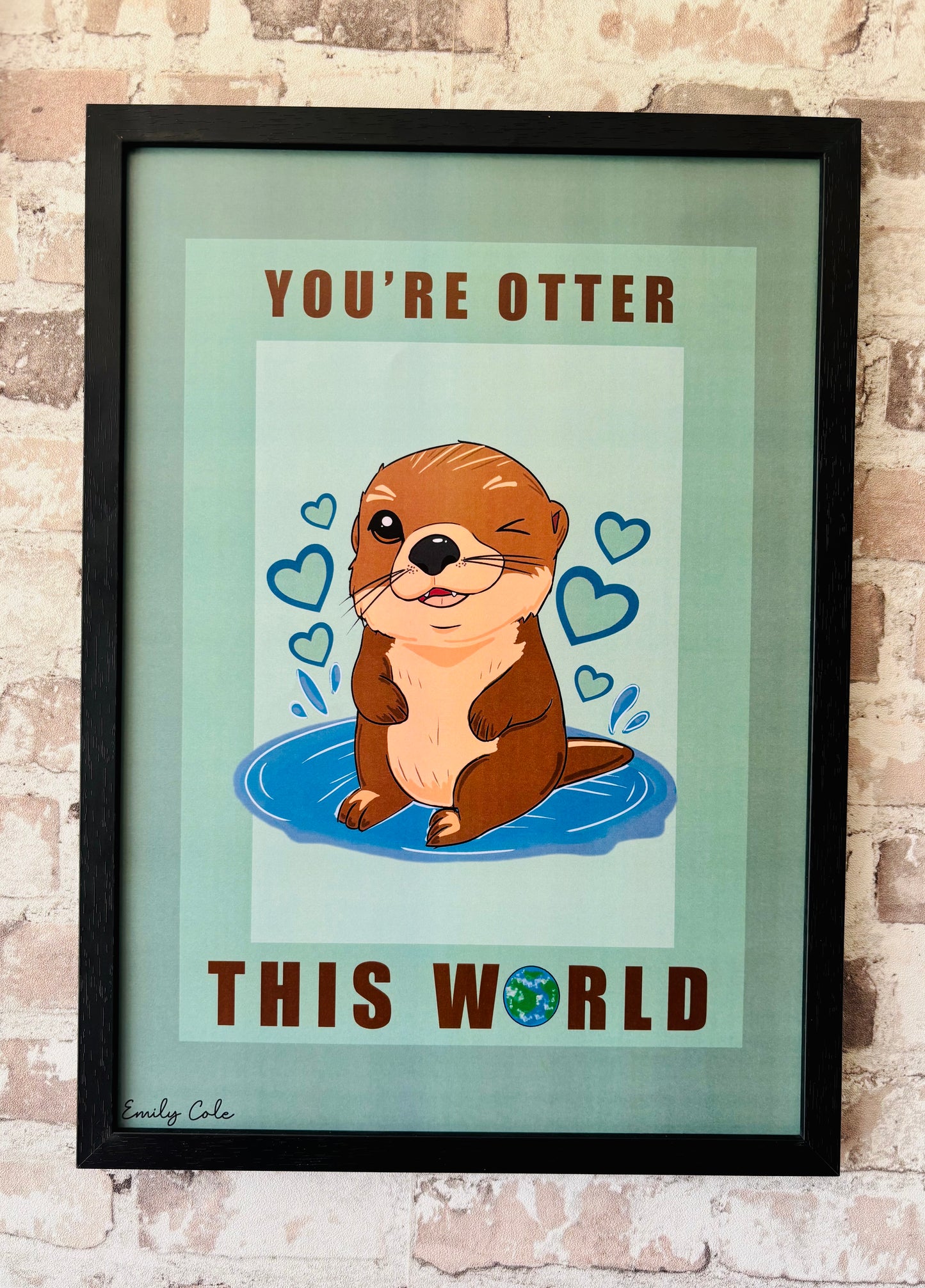 You’re Otter This World Poster Print A3