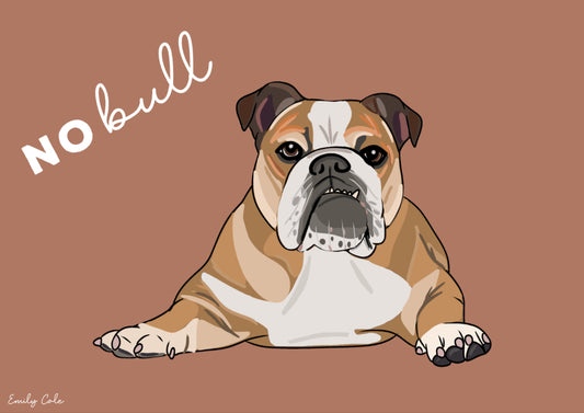 No Bull Bulldog Digital Poster Print