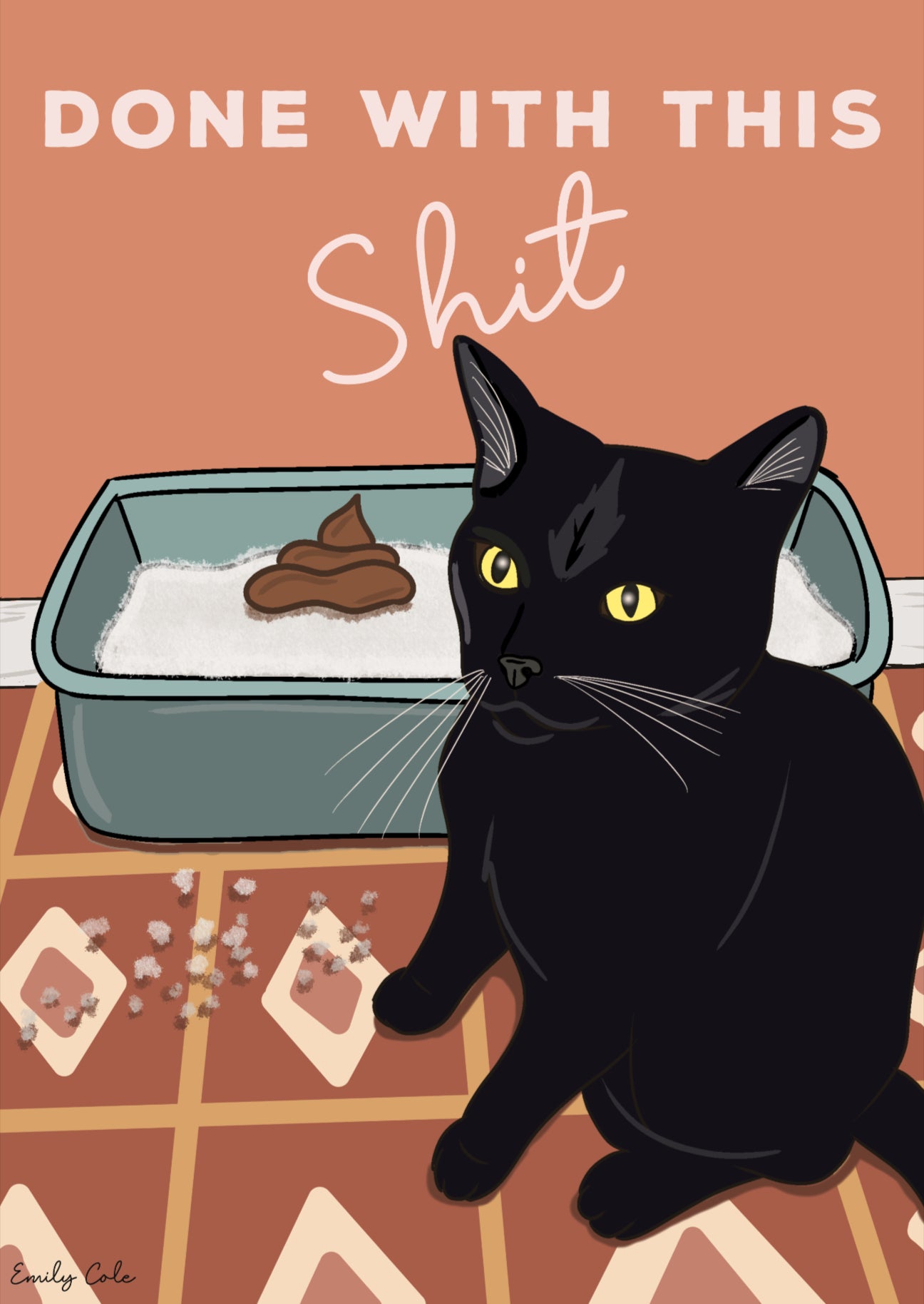 Done With This Shit Black Cat Digital Poster Print