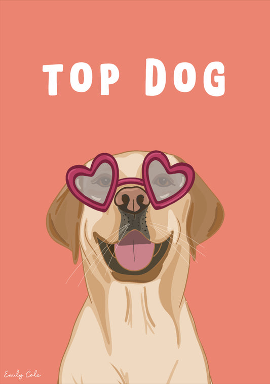 Top Dog; Golden Labrador Digital Poster Download
