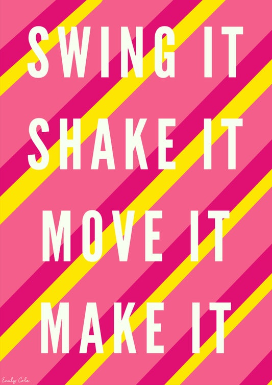 Swing It Shake It Move It Make It Vibrant Retro Modern Poster Prints