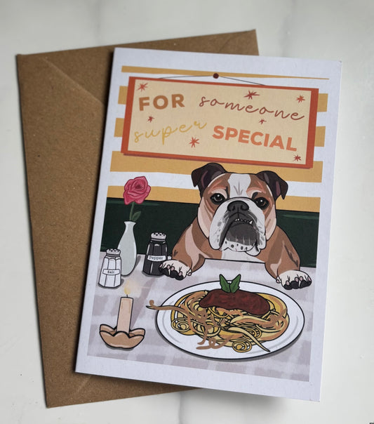 A6 For Someone Super Special Bulldog Blank Greetings Card