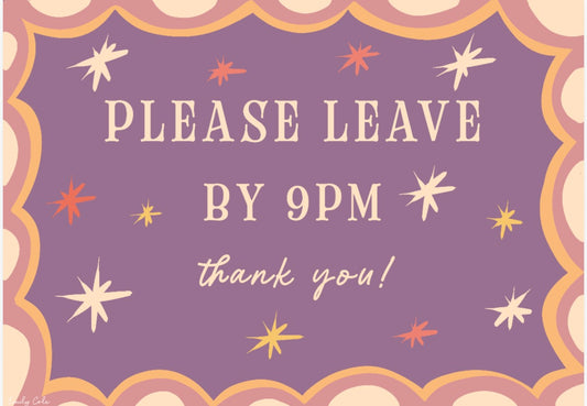 Please Leave By 9pm Funny Cute Home Poster Print
