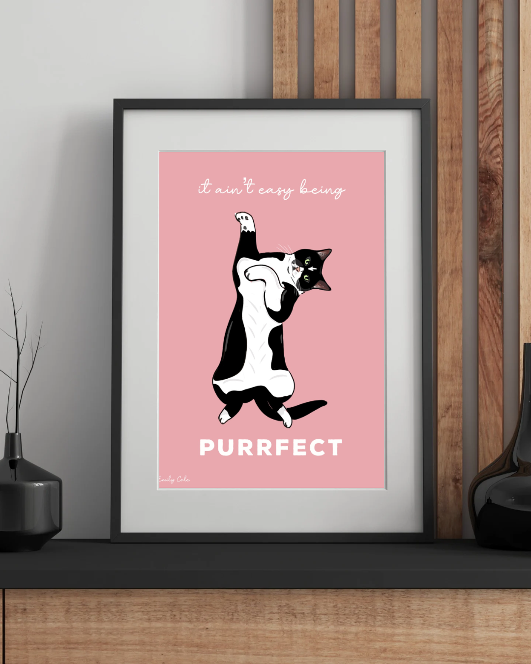 It Ain’t Easy Being Purrrfect Black And White Cat Digital Poster Print