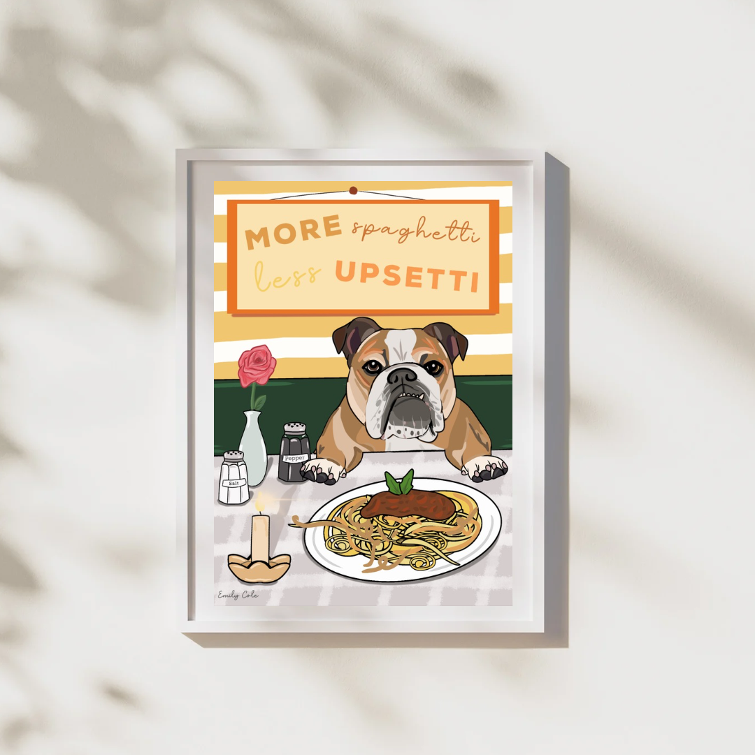 More Spaghetti Less Upsetti Bulldog Digital Poster Print