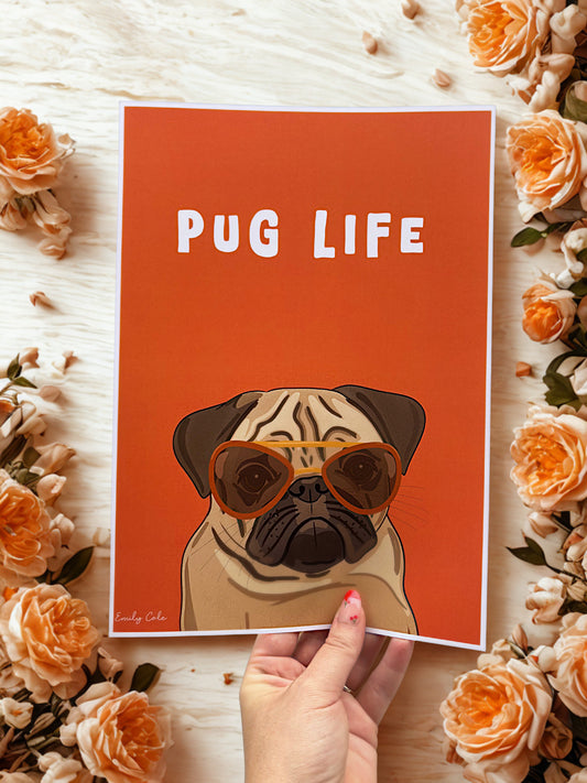 Pug Life Bold Dog A4 Poster