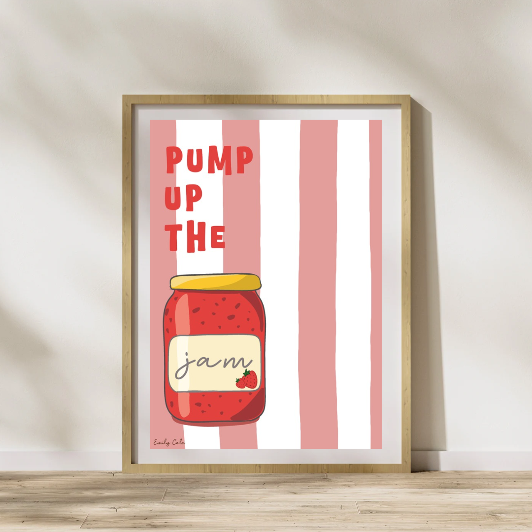 A4 Kitchen Poster Print; Pump Up The Jam