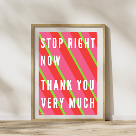 Retro Vibrant Stop Right Now Nostalgic 90s Poster Print