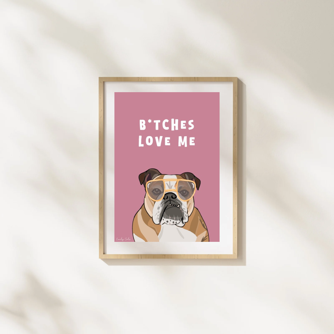 Bulldog Funny Dog Bold A4 Poster