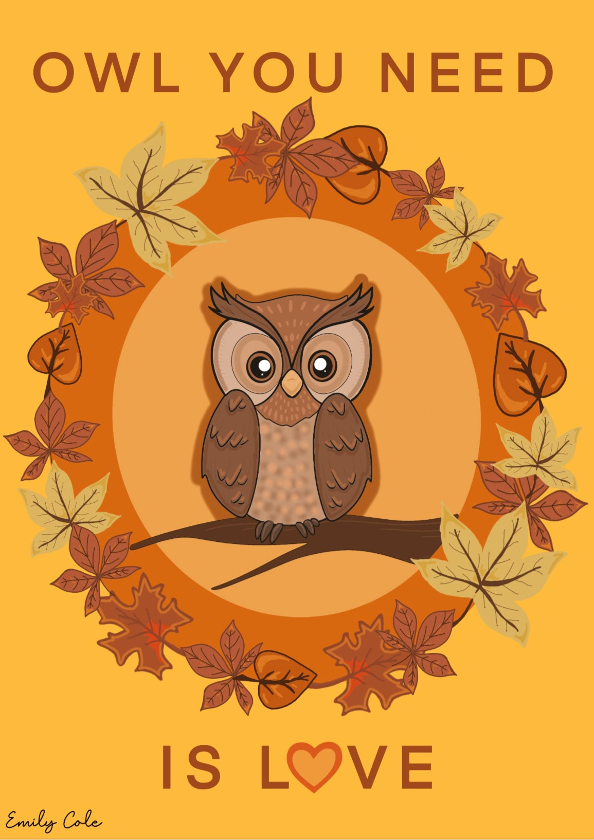 Owl You Need Is Love Poster Print A3