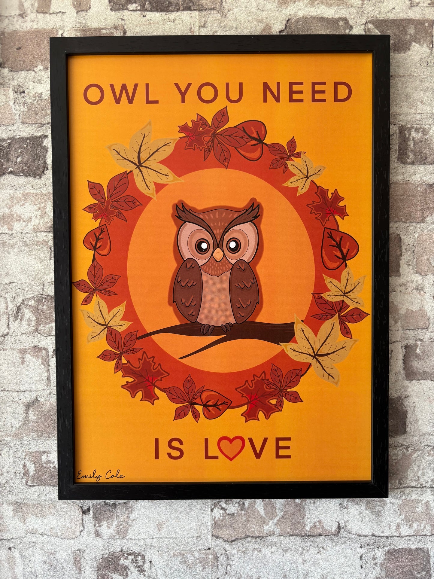 Owl You Need Is Love Poster Print A3