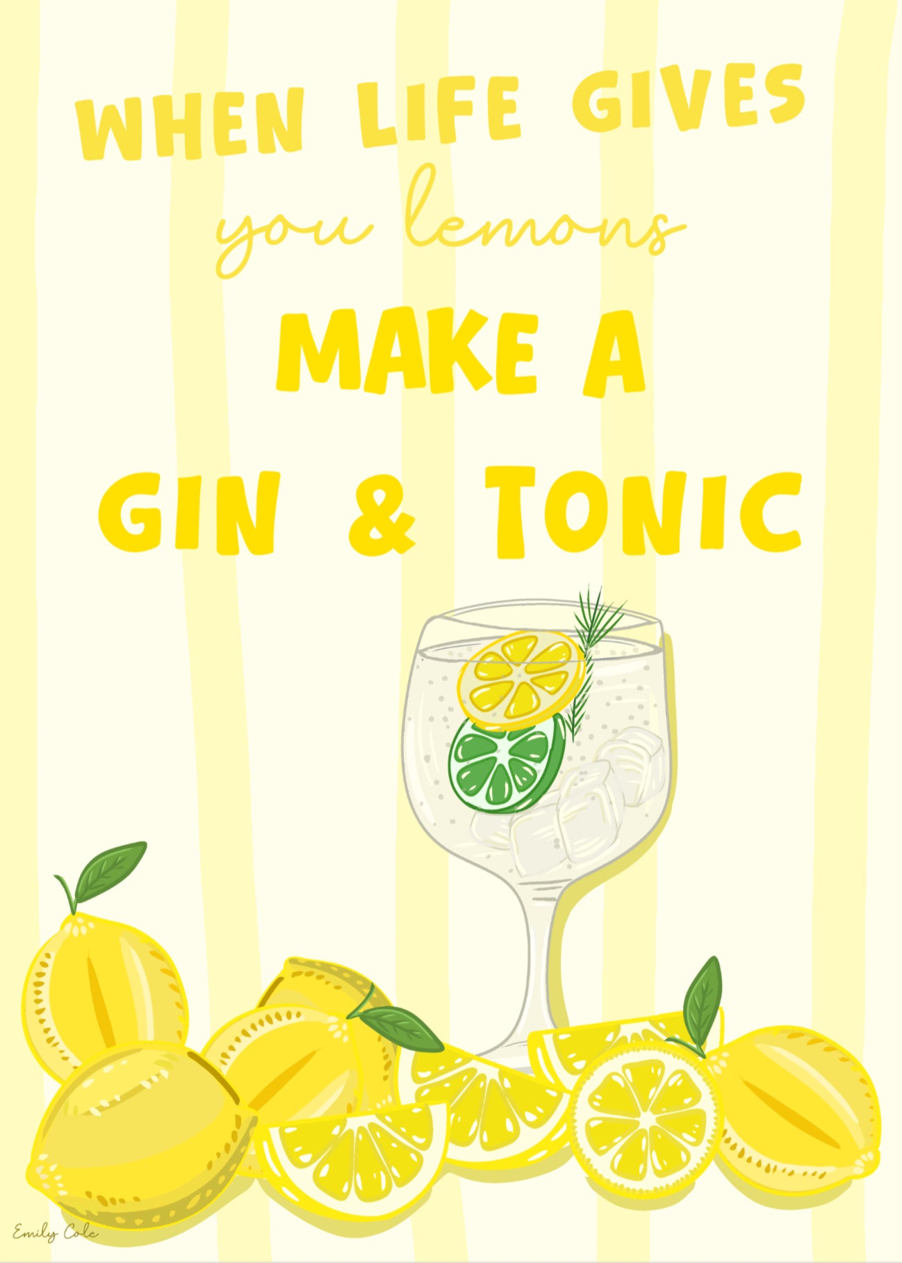 A4 Kitchen/Bar Poster Print; When Life Gives You Lemons Make A Gin & Tonic