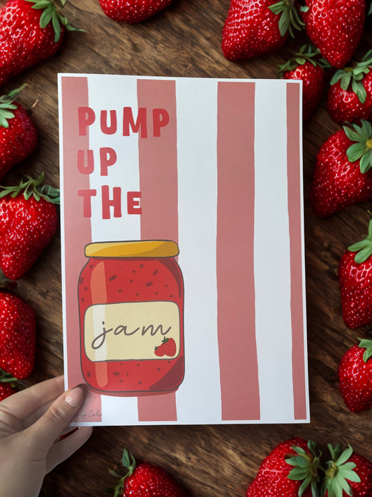 A4 Kitchen Poster Print; Pump Up The Jam