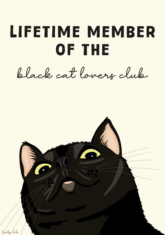 Lifetime Member Of The Black Cat Lovers Club Cute Feline Poster Print