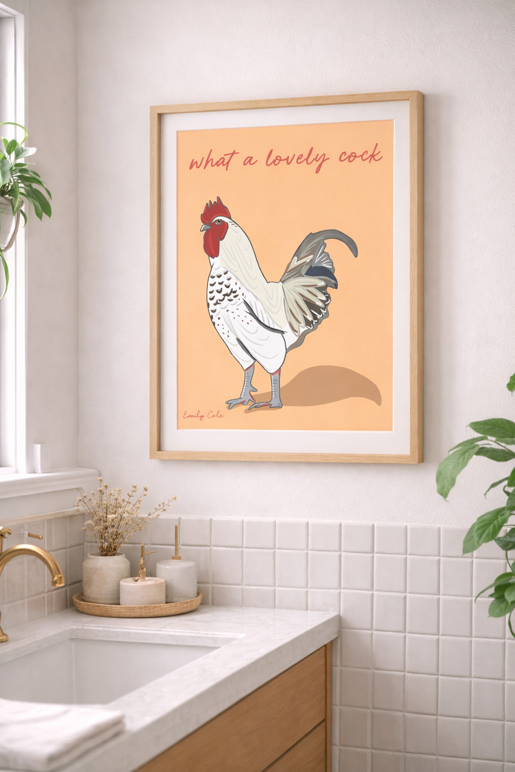 What A Lovely Cock Cheeky Chicken Poster Print