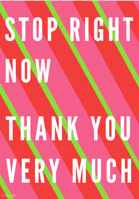 Retro Vibrant Stop Right Now Nostalgic 90s Poster Print