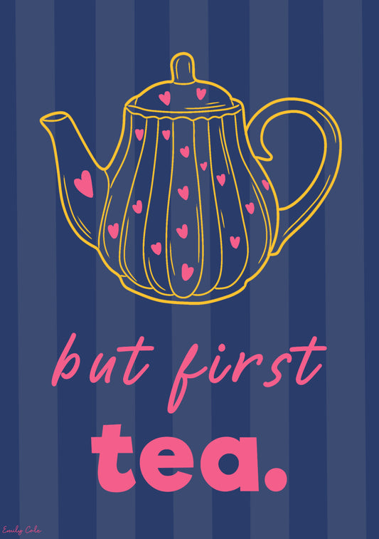 But First Tea Cute A5 Navy And Pink Poster Print