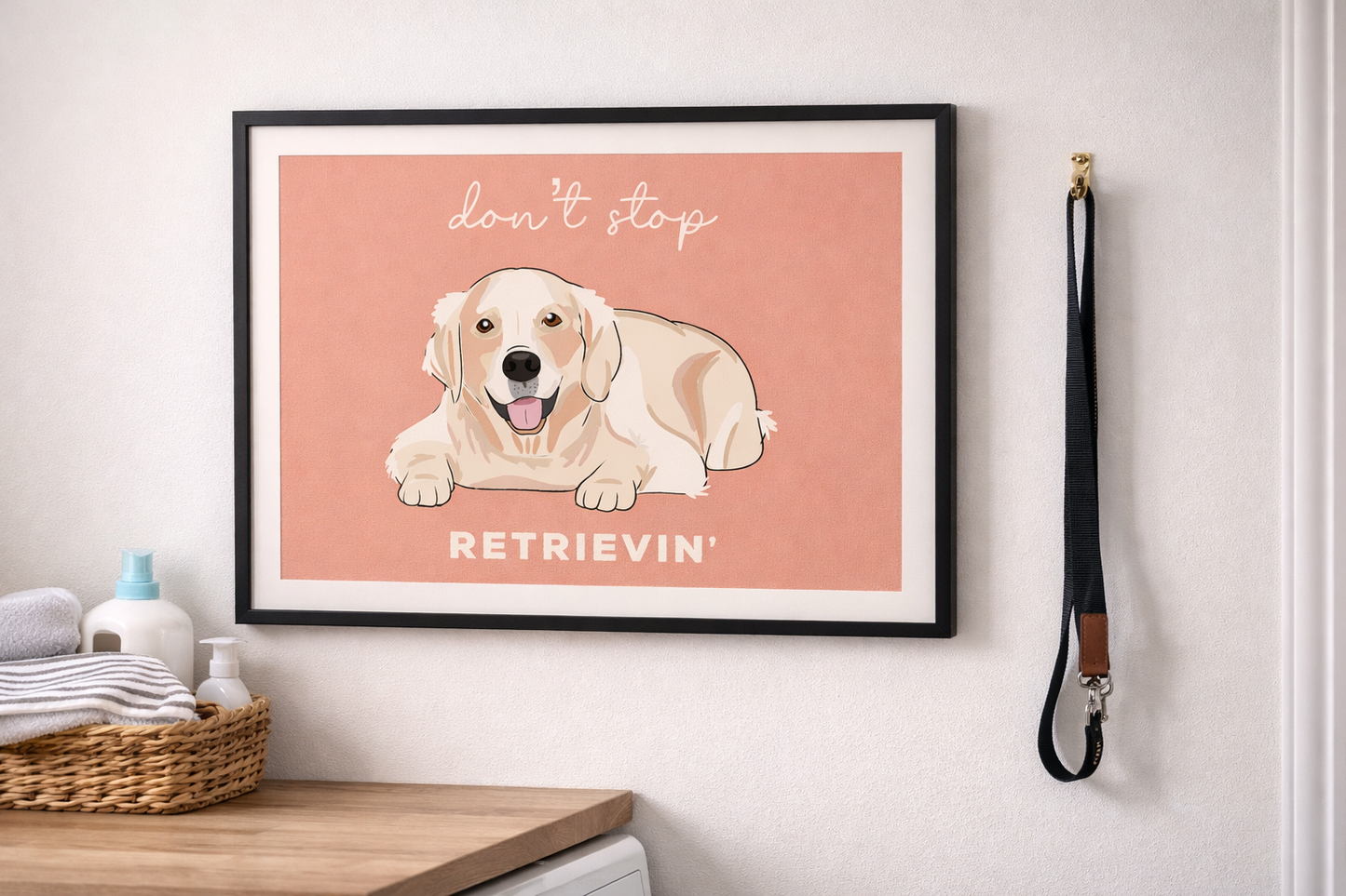 Don’t Stop Retrievin’ Funny Golden Retriever Dog Poster Print