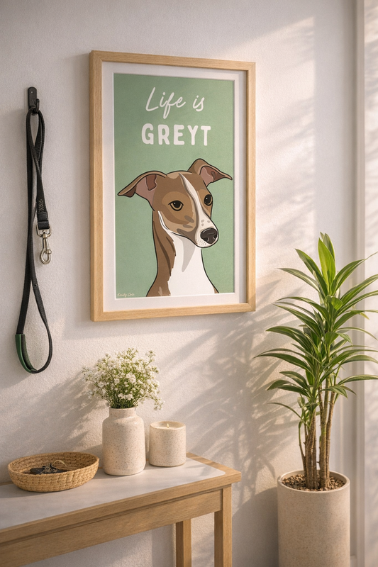 Life Is GreyT Cute Greyhound Poster Print